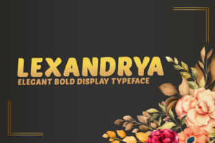 Lexandrya: A Font That Elevates Your Brand’s Visual Charm