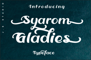 Syarom Gladies: A Display Font for Standout Branding and Creative Campaigns